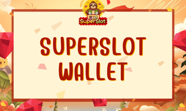 superslot wallet