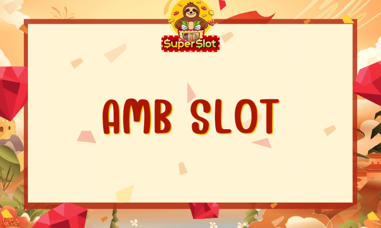 amb slot