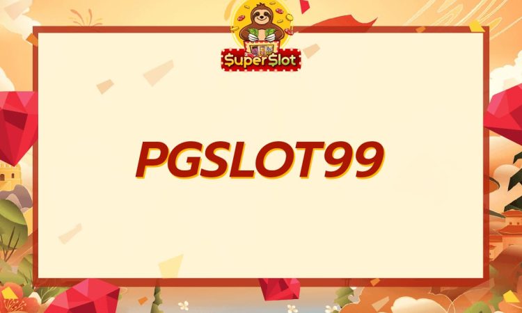 pgslot99