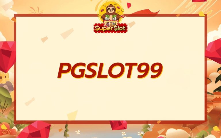 pgslot99