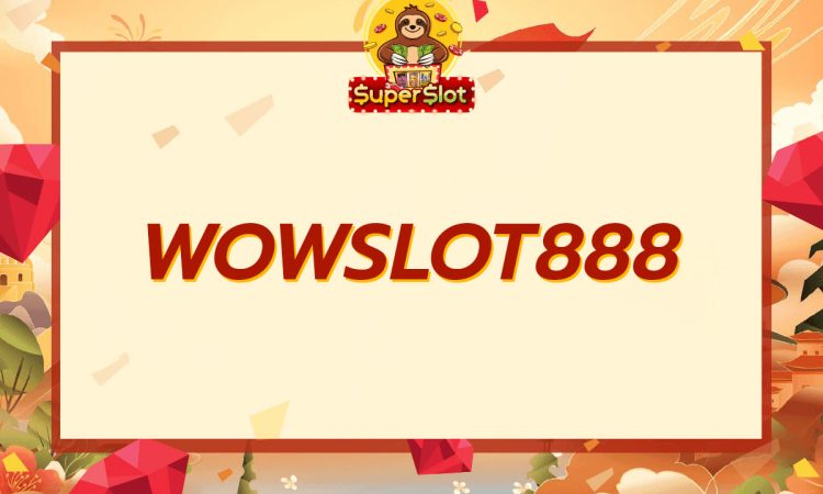 WOWSLOT888